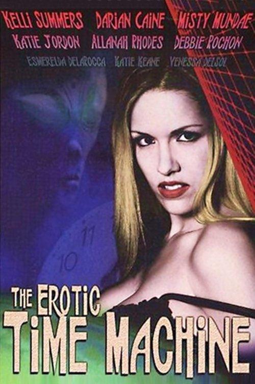 The Erotic Time Machine 2002 official movie poster