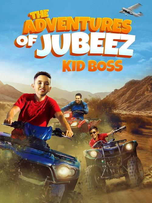 The Adventures of Jubeez: Kid Boss 2018 official movie poster