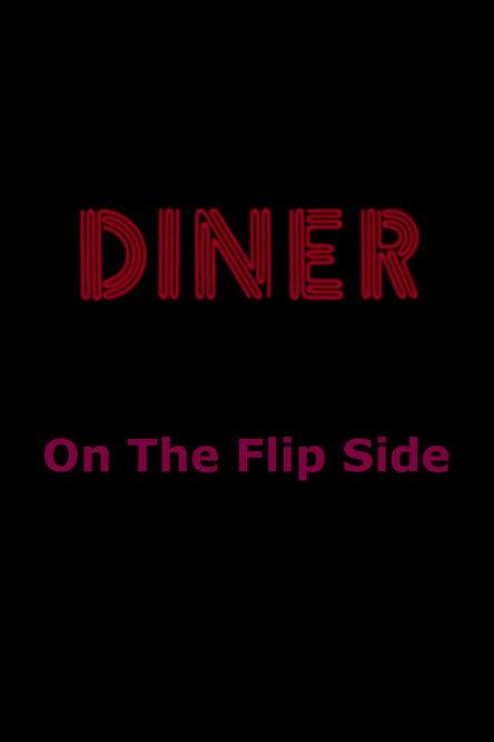 Diner: On The Flip Side 1999 official movie poster