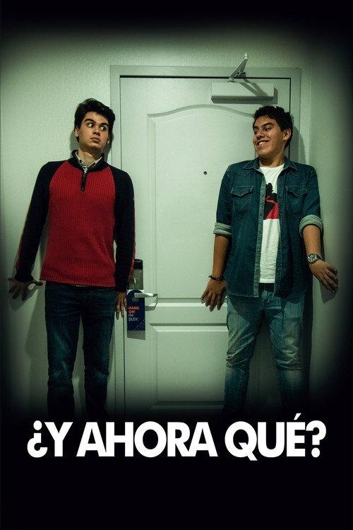 ¿Y ahora qué? 2019 official movie poster