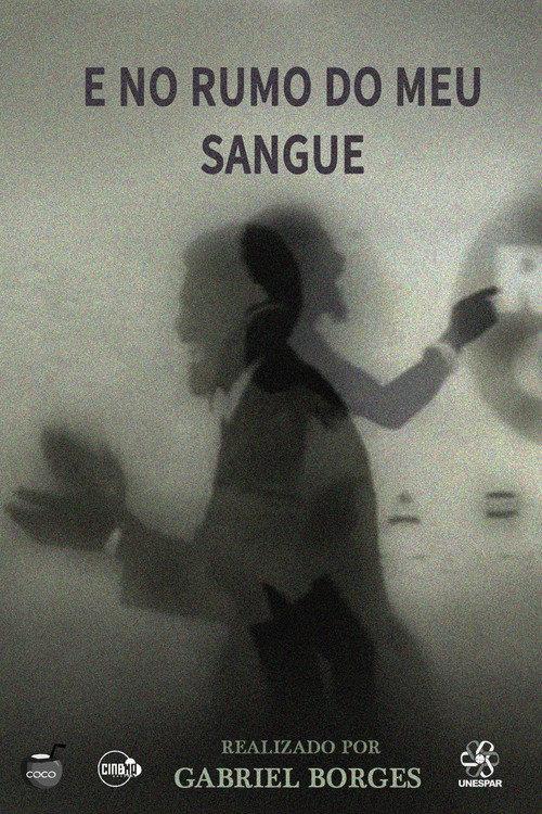 E no rumo do meu sangue 2020 official movie poster