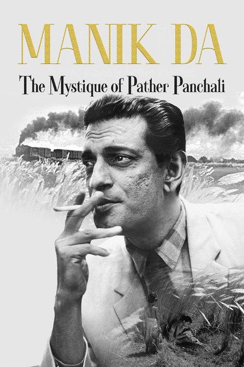 Manik da: The Mystique of Pather Panchali 2021 official movie poster