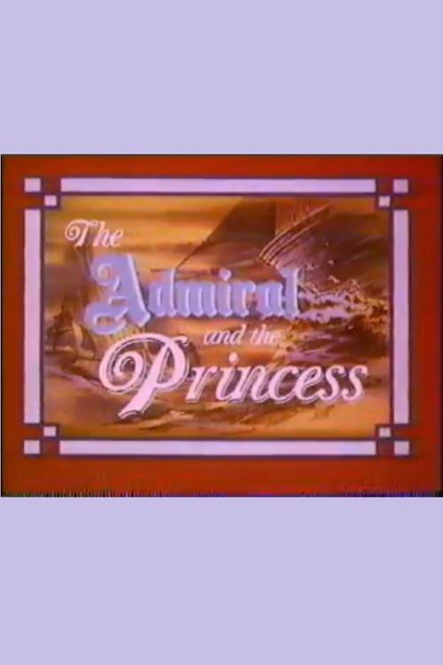 The Admiral and the Princess 1990 official movie poster