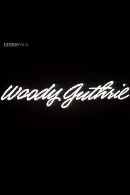 BBC Arena: Woody Guthrie 1988 official movie poster