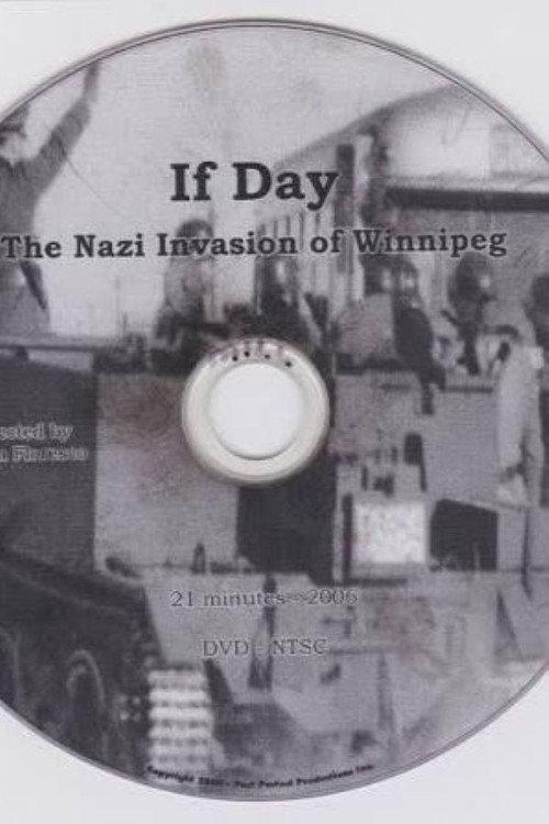 If Day: The Nazi Invasion of Winnipeg  official movie poster