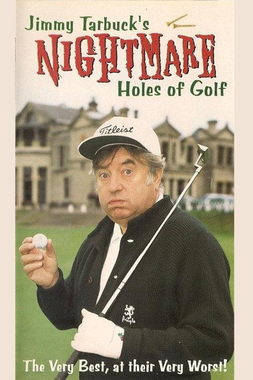 Jimmy Tarbuck's 18 Nightmare Holes Of Golf official movie poster