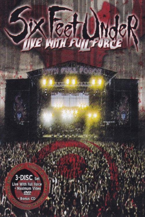 Six Feet Under: Live with Full Force 2003 official movie poster