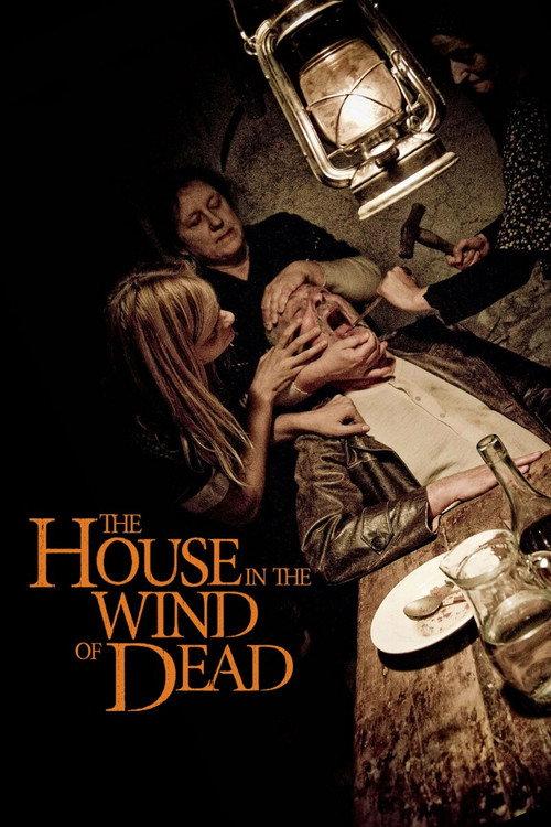 The House in the Wind of the Dead 2012 official movie poster