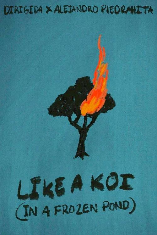 Like a Koi (In a Frozen Pond) 2023 official movie poster