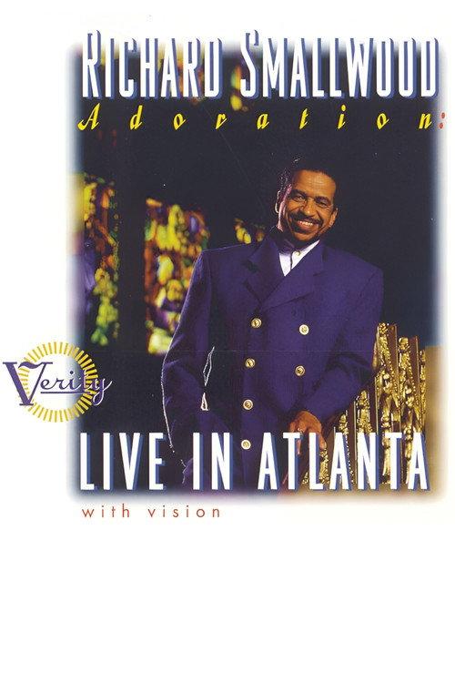 Richard Smallwood with Vision – Adoration: Live In Atlanta 1996 official movie poster