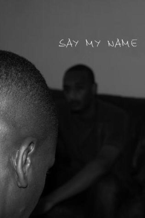 Say My Name 2009 official movie poster