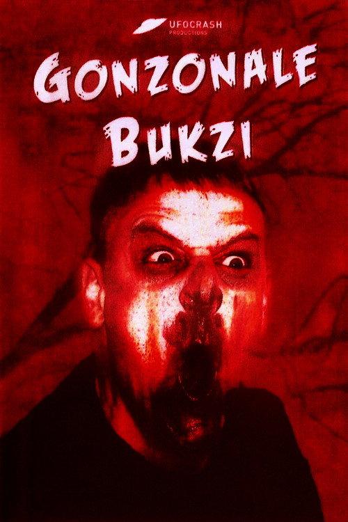 Gonzonale Bukzi 2007 official movie poster