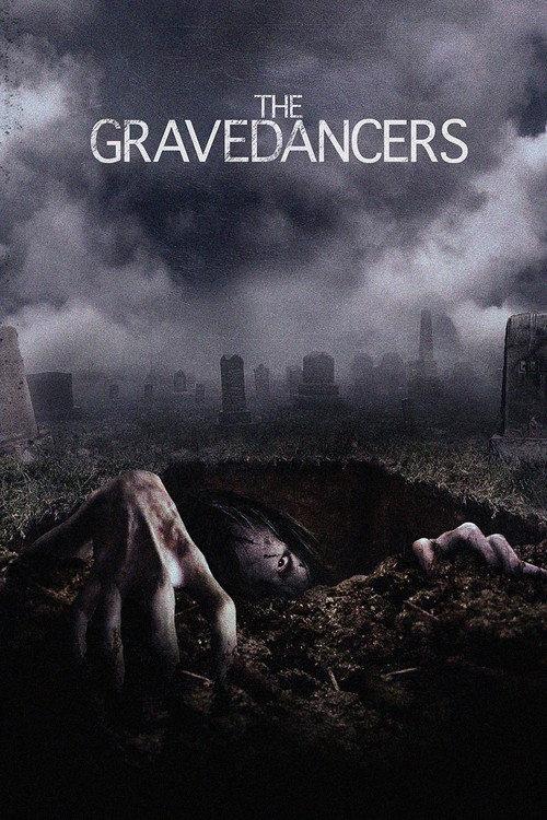 The Gravedancers 2006 official movie poster