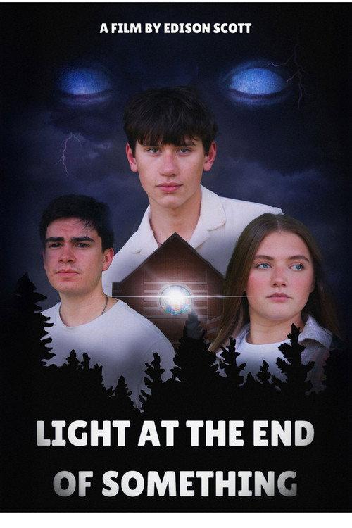 Light At The End Of Something 2025 official movie poster