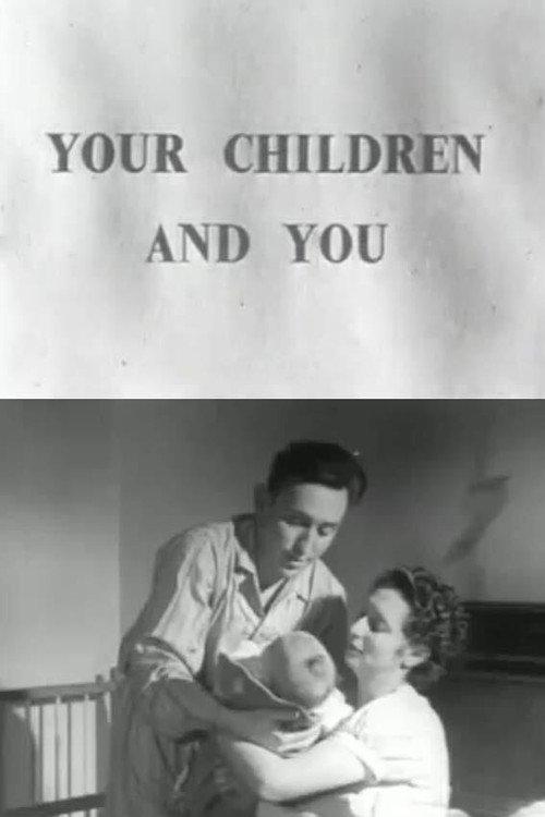 Your Children and You 1946 official movie poster