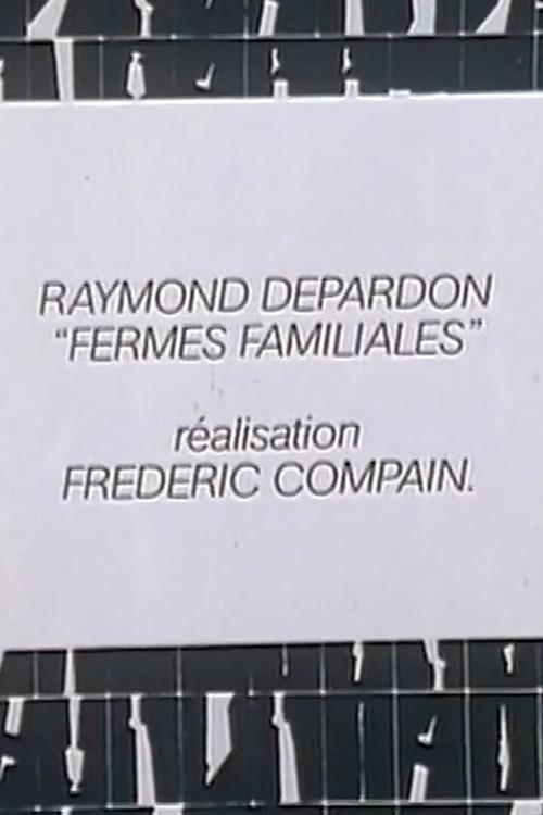 Raymond Depardon: Fermes familiales 1985 official movie poster