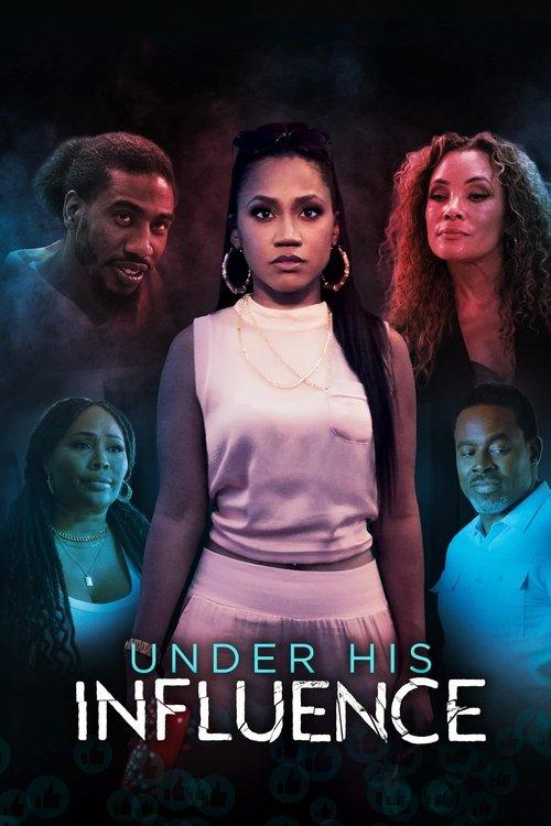 Under His Influence 2023 official movie poster