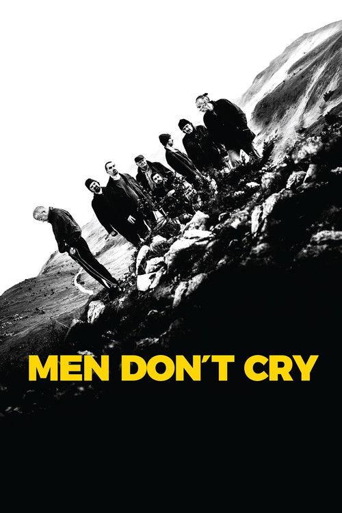Men Don't Cry 2017 official movie poster