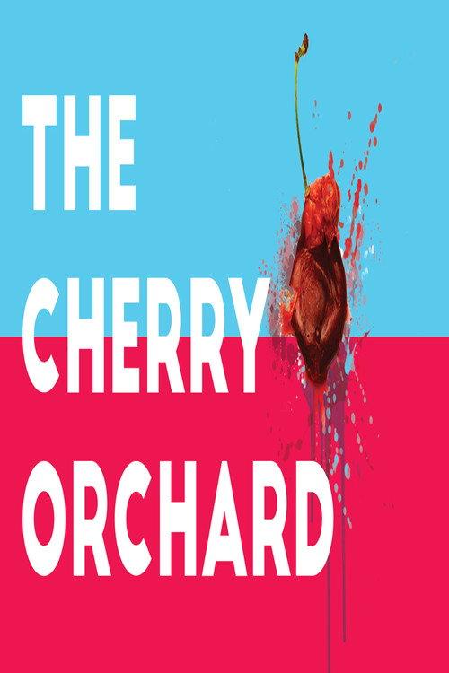 The Cherry Orchard 2022 official movie poster