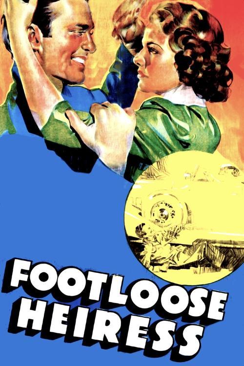 The Footloose Heiress 1937 official movie poster