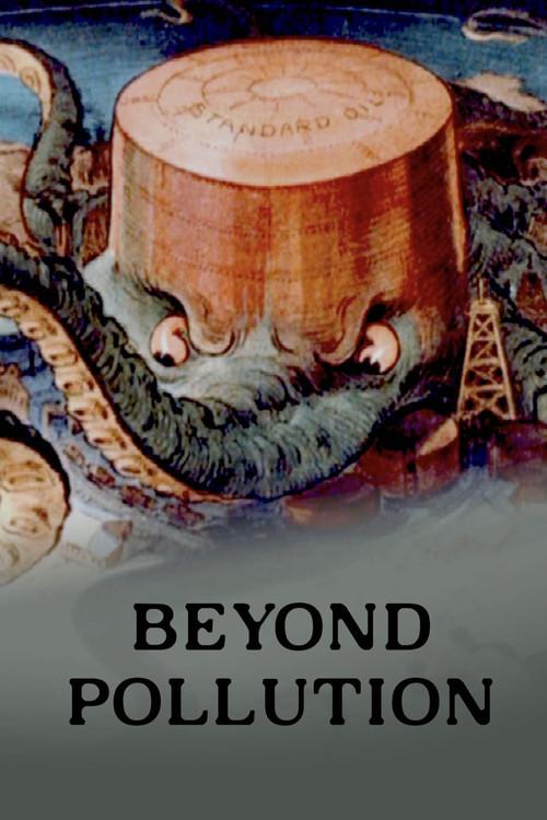 Beyond Pollution 2012 official movie poster