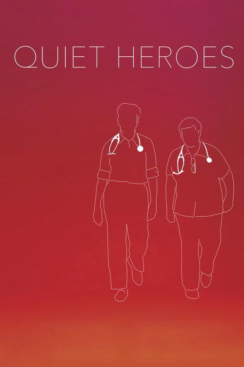 Quiet Heroes 2018 official movie poster