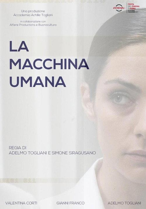 La Macchina Umana 2017 official movie poster
