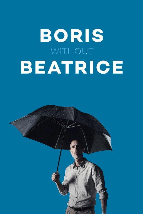 Boris Without Beatrice 2016 official movie poster