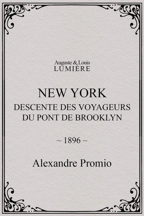 Passengers Descending from the Brooklyn Bridge 1896 official movie poster