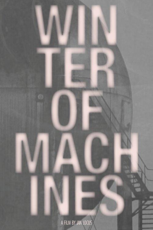Winter of Machines 2026 official movie poster