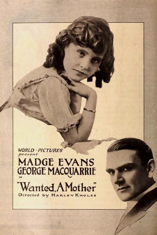 Wanted, A Mother 1918 official movie poster