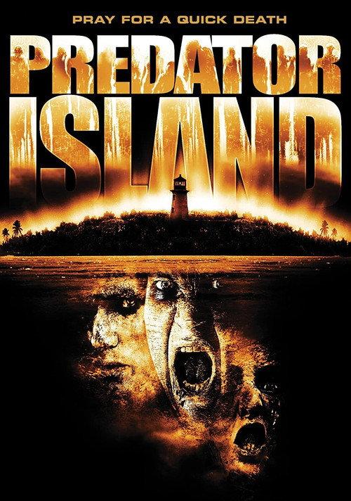 Predator Island 2005 official movie poster