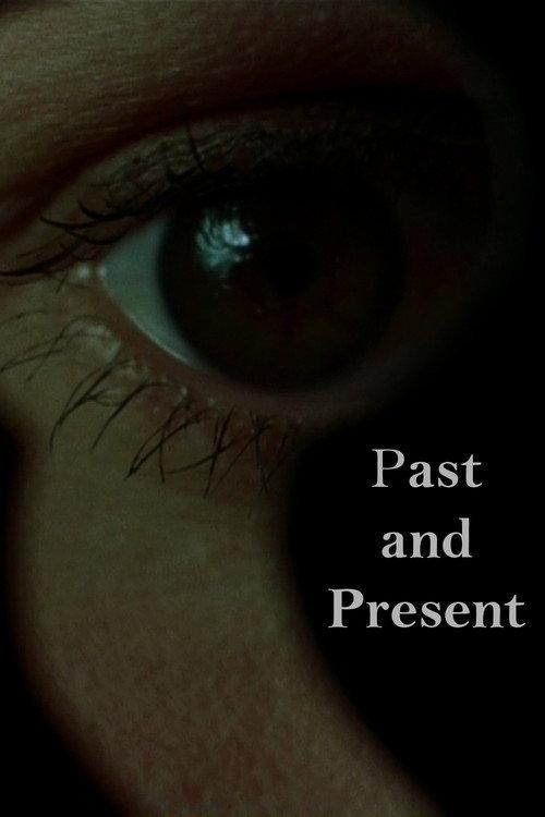Past and Present 1972 official movie poster