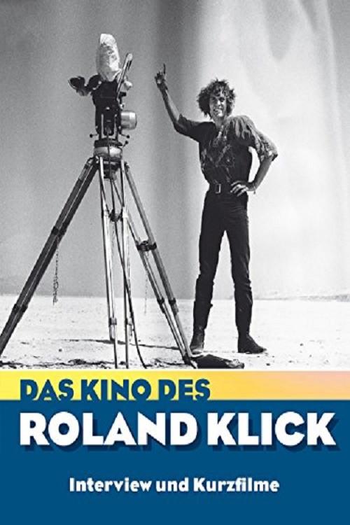 Das Kino des Roland Klick 1997 official movie poster