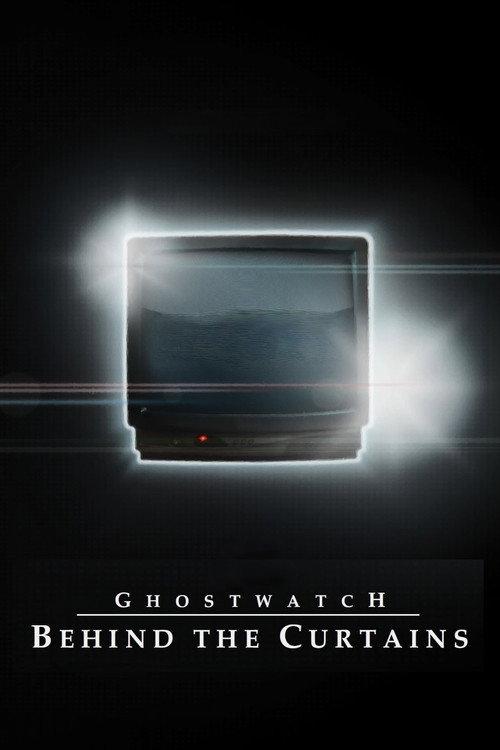 Ghostwatch: Behind the Curtains 2012 official movie poster