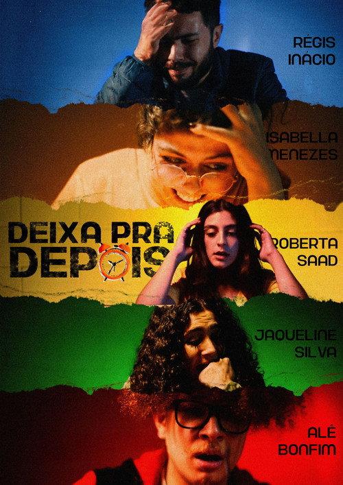 Deixa pra Depois 2024 official movie poster