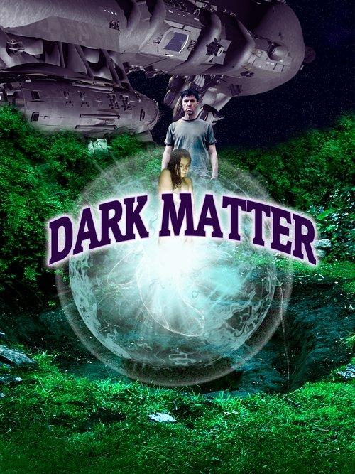 Dark Matter 2014 official movie poster