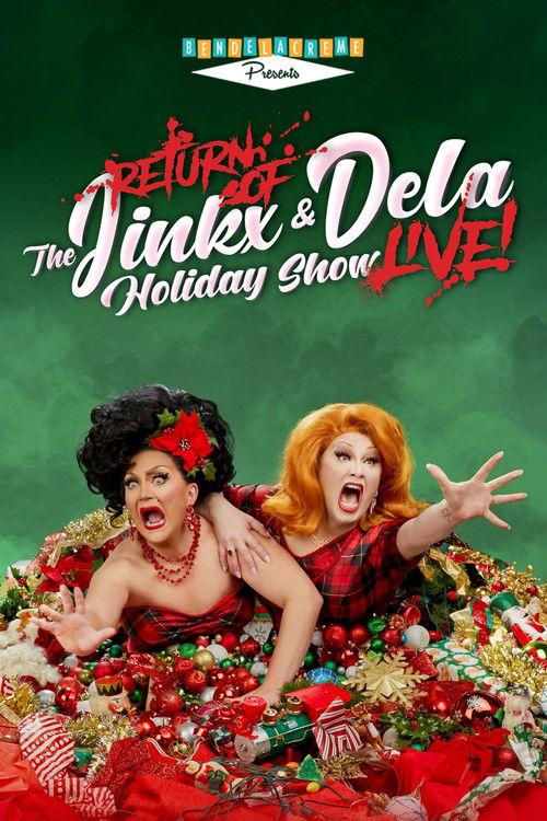 The Return of the Jinkx and DeLa Holiday Show Live! 2021 official movie poster