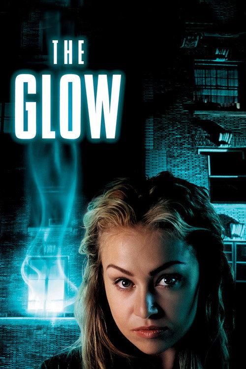 The Glow 2002 official movie poster