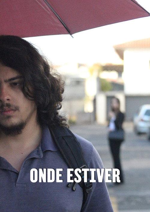 Onde Estiver 2025 official movie poster