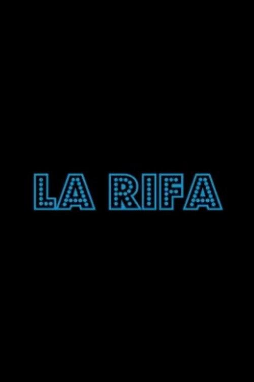 La rifa 2013 official movie poster
