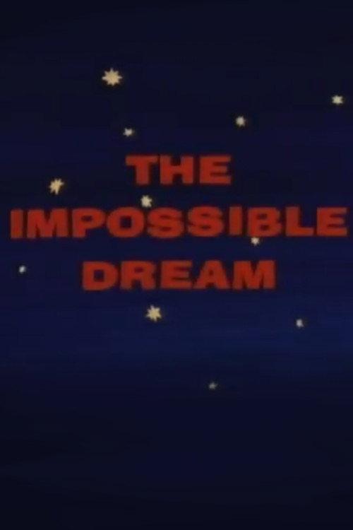 The Impossible Dream 1983 official movie poster
