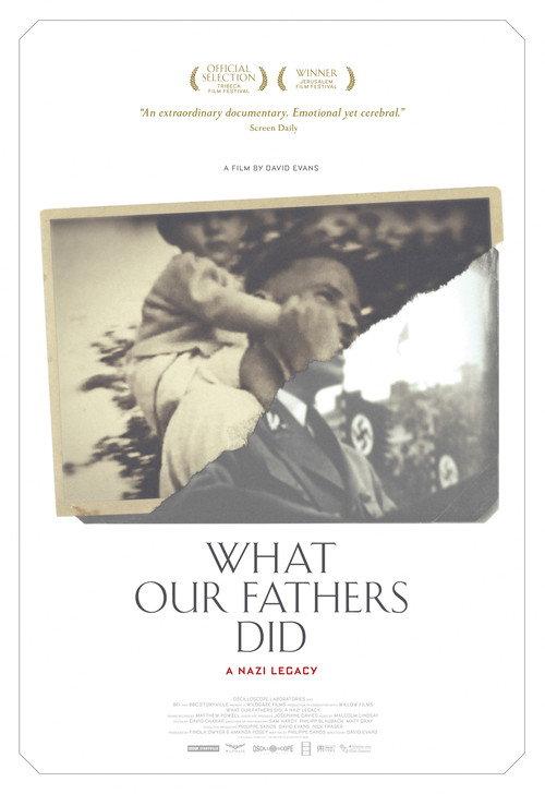 What Our Fathers Did: A Nazi Legacy 2015 official movie poster