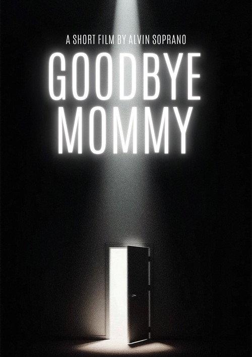 Goodbye Mommy 2024 official movie poster