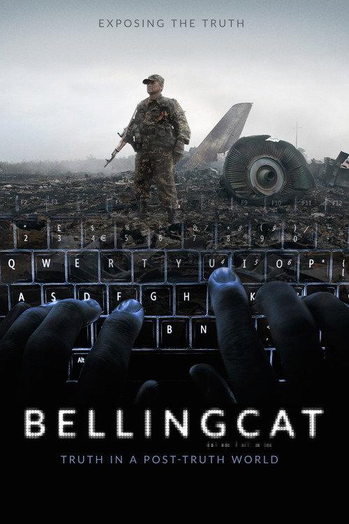 Bellingcat: Truth in a Post-Truth World 2018 official movie poster