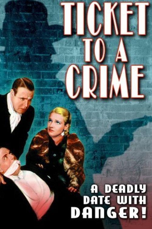 Ticket to a Crime 1934 official movie poster