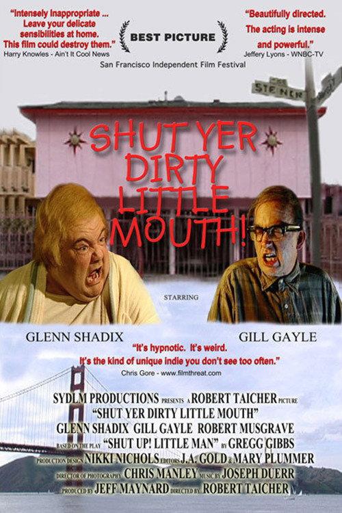 Shut Yer Dirty Little Mouth 2002 official movie poster