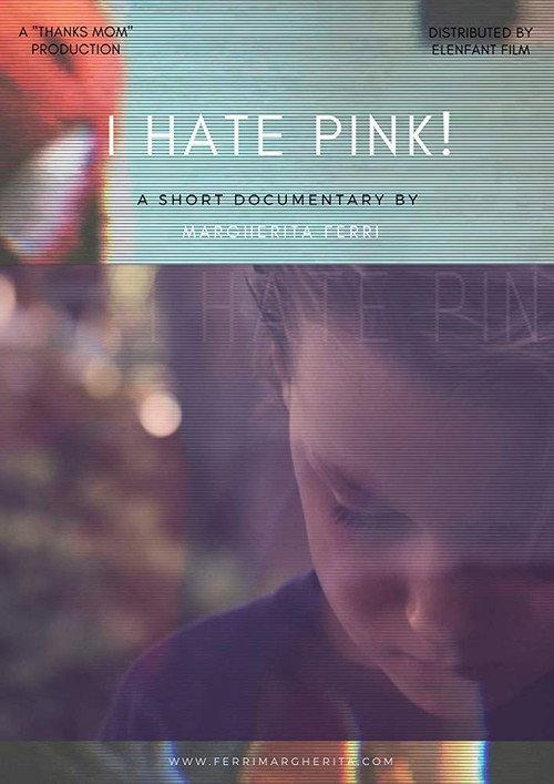 I Hate Pink! 2017 official movie poster
