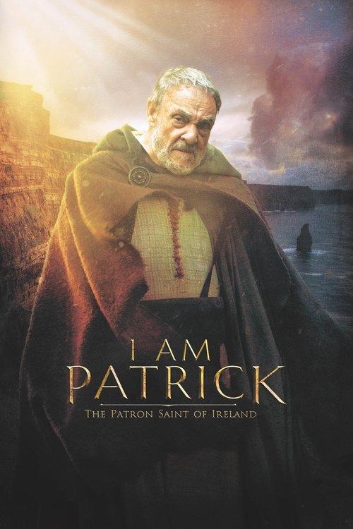 I Am Patrick: The Patron Saint of Ireland 2020 official movie poster