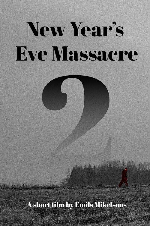 New Year's Eve Massacre 2 2025 official movie poster